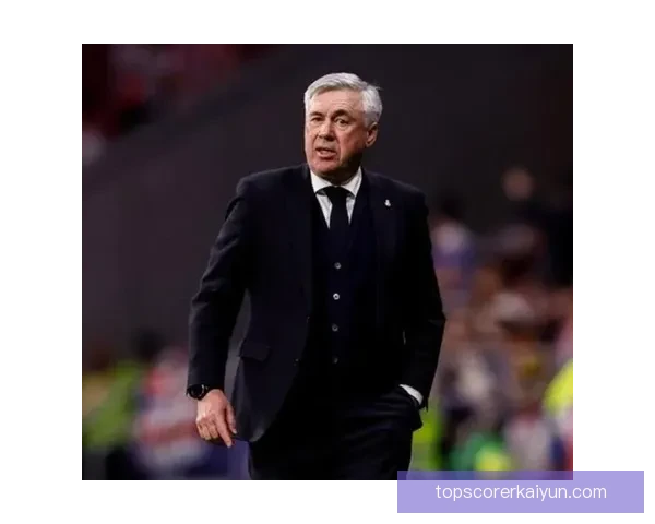 安切洛蒂执教成功因素：战术灵活与更衣室管理能力持续提升